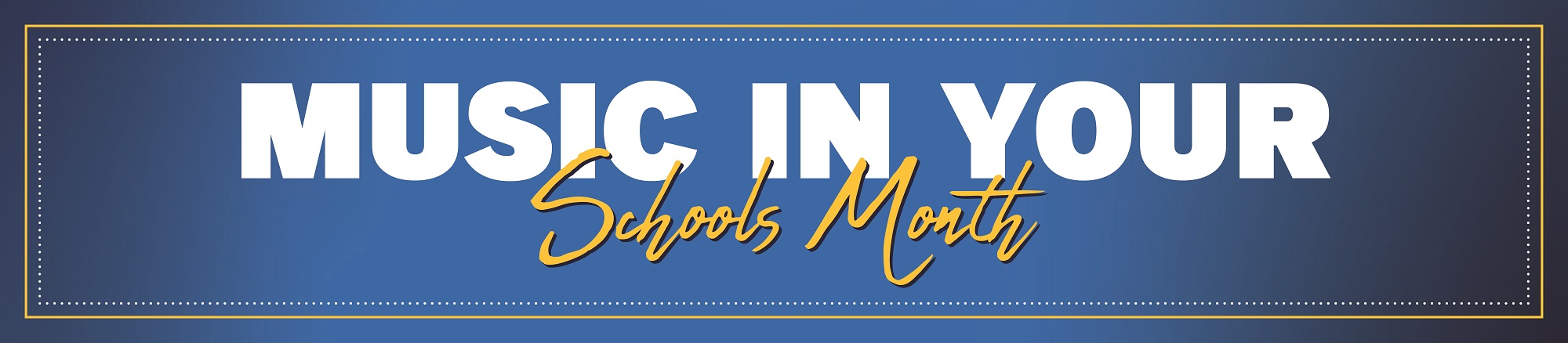 Music In Your Schools Month