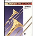 Yamaha Band Student Book 1  Trombone
