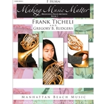 Making Music Matter Bk 1 French Horn