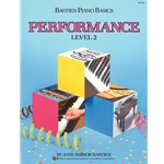 Bastien Piano Basics Level 2 Performance