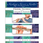 Making Music Matter Bk 2 Flute