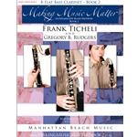 Making Music Matter Bk 2 Bass Clarinet