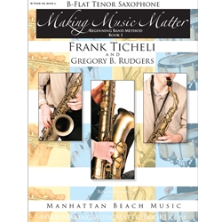 Making Music Matter Bk 1 Tenor Sax
